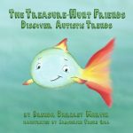 The Treasure Hunt Friends Discover Autistic Trends